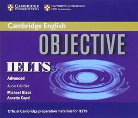 OBJECTIVE IELTS ADVANCED CLASS CDS