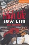 HIGH LIFE, LOW LIFE. BOOK + CD PACK