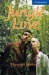 Jungle Love. Book + Cd Pack