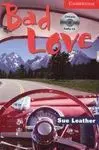 Bad Love. Book + Cd Pack
