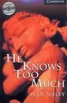 He Knows Too Much. Book + Cd Pack