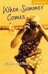 WHEN SUMMER COMES. BOOK + CD PACK