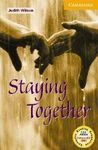 STAYING TOGETHER. BOOK + CD PACK LEVEL 4