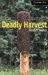 DEADLY HARVEST. BOOK + CD PACK