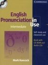 CAMBRIDGE ENGLISH PRONUNCIATION IN USE. INTERMEDIATE. SELF-STUDY AND CLASSROOM USE