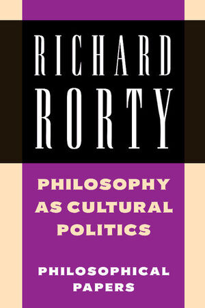 PHILOSOPHY AS CULTURAL POLITICS