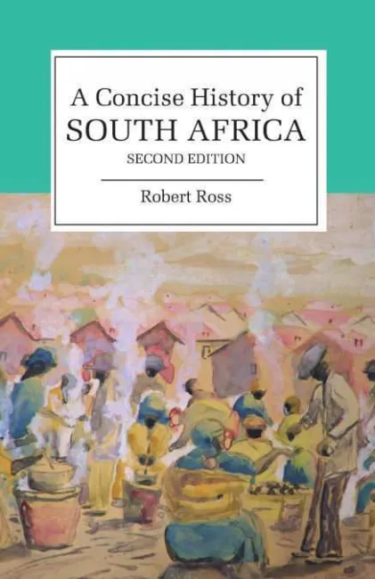 A Concise History Of South Africa