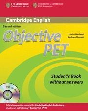 OBJECTIVE PET. STUDENT S BOOK WITHOUT ANSWERS + CD-ROM
