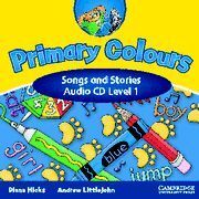 PRIMARY COLOURS LEVEL 1 SONGS AND STORIES AUDIO CD