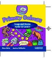 PRIMARY COLOURS LEVEL 3 SONGS AND STORIES AUDIO CD