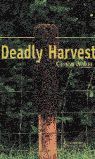 DEADLY HARVEST LEVEL 6