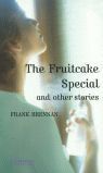 THE FRUITCAKE SPECIAL AND OTHER STORIES