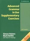 ADVANCED GRAMMAR IN USE SUPPLEMENTARY EXERCISES WITH ANSWERS