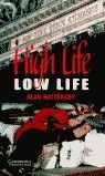 HIGH LIFE, LOW LIFE LEVEL 4