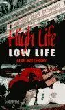 High Life, Low Life Level 4