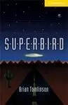 Superbird. Book + Cd Pack