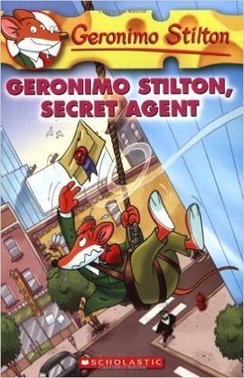 GERONIMO STILTON 34. GERONIMO STILTON, SECRET AGENT