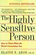 The Highly Sensitive Person