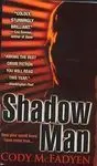 Shadow Man