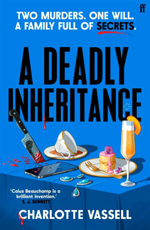 A DEADLY INHERITANCE