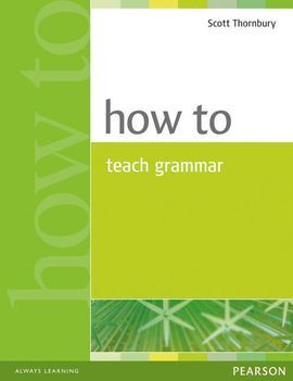 HOW TO TEACH GRAMMAR. BOOK + CD-ROM