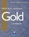 NEW FIRST CERTIFICATE GOLD. COURSEBOOK