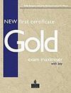 NEW FIRST CERTIFICATE GOLD EXAM MAXIMISER WITH KEY