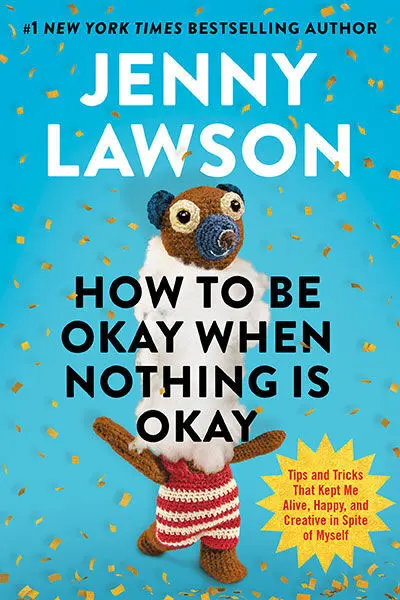 How To Be Okay When Nothing Is Okay