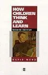 How Children Think & Learn