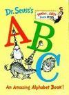 DR. SEUSS S ABC: AN AMAZING ALPHABET BOOK!