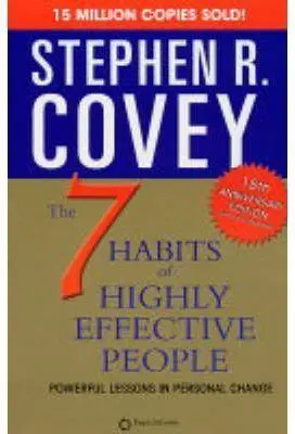The Seven Habits Of Highly Effective People