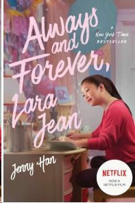 ALWAYS AND FOREVER LARA JEAN (FILM TIE-IN EDITION