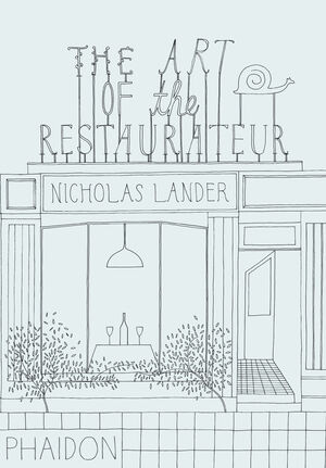 THE ART OF THE RESTAURATEUR