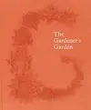 The Gardener´s Garden