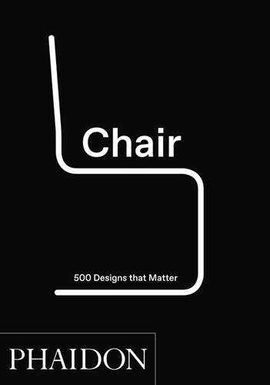 CHAIR, 500 DESIGNS THAT MATTER