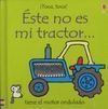 ÉSTE NO ES MI TRACTOR