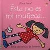ÉSTA NO ES MI MUÑECA...