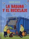 LA BASURA Y EL RECICLAJE