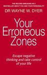 YOUR ERRONEOUS ZONES