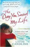 The Day You Saved My Life