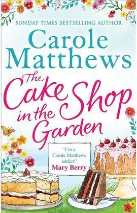 THE CAKE SHOP IN THE GARDEN