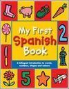 MY FIRST SPANISH BOOK