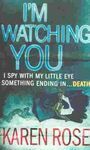 I M WATCHING YOU