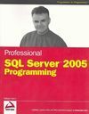 PROFESSIONAL SQL SERVER 2005 PROGRAMMING