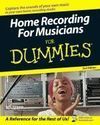 HOME RECORDING FOR MUSICIANS FOR DUMMIES