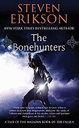 THE BONEHUNTERS ( MALAZAN BOOK OF THE FALLEN (PAPERBACK) #06 )