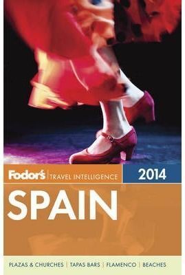 FODOR'S SPAIN 2014