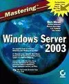 Mastering Windows Server 2003