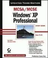 Mcsa / Mcse Windows Xp Professional Study Guide