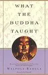 What The Buddha Taught
